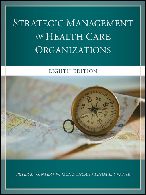 Cover image for The Strategic Management of Health Care Organizations